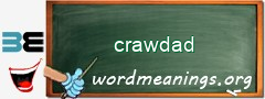 WordMeaning blackboard for crawdad